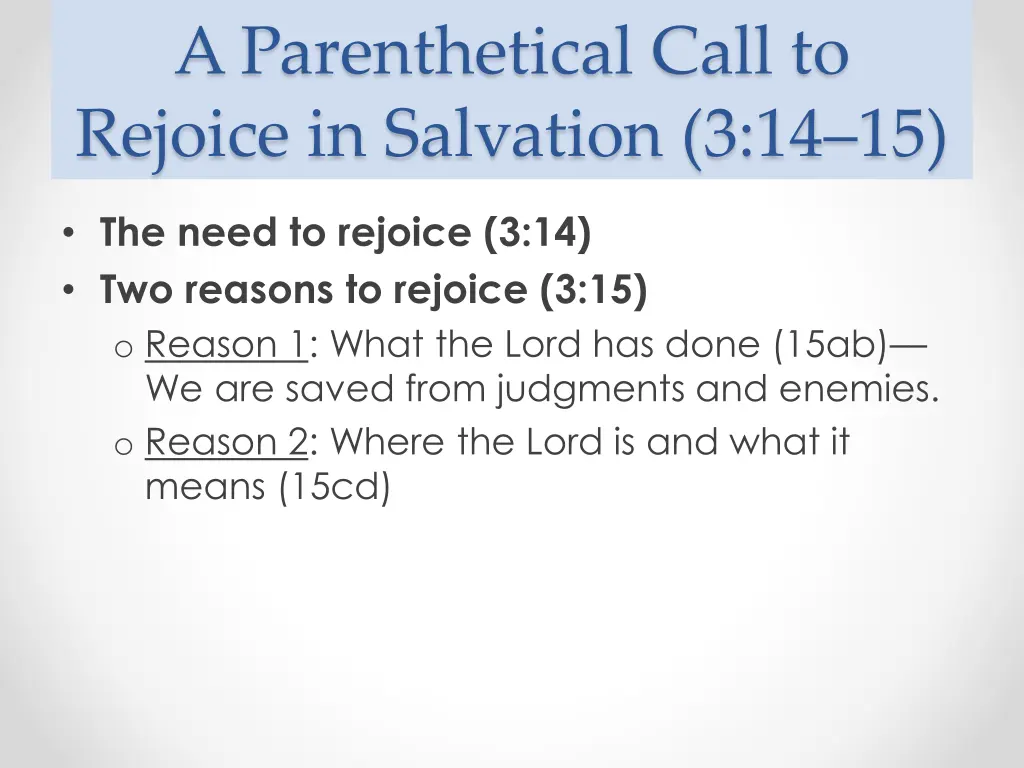 a parenthetical call to rejoice in salvation 1