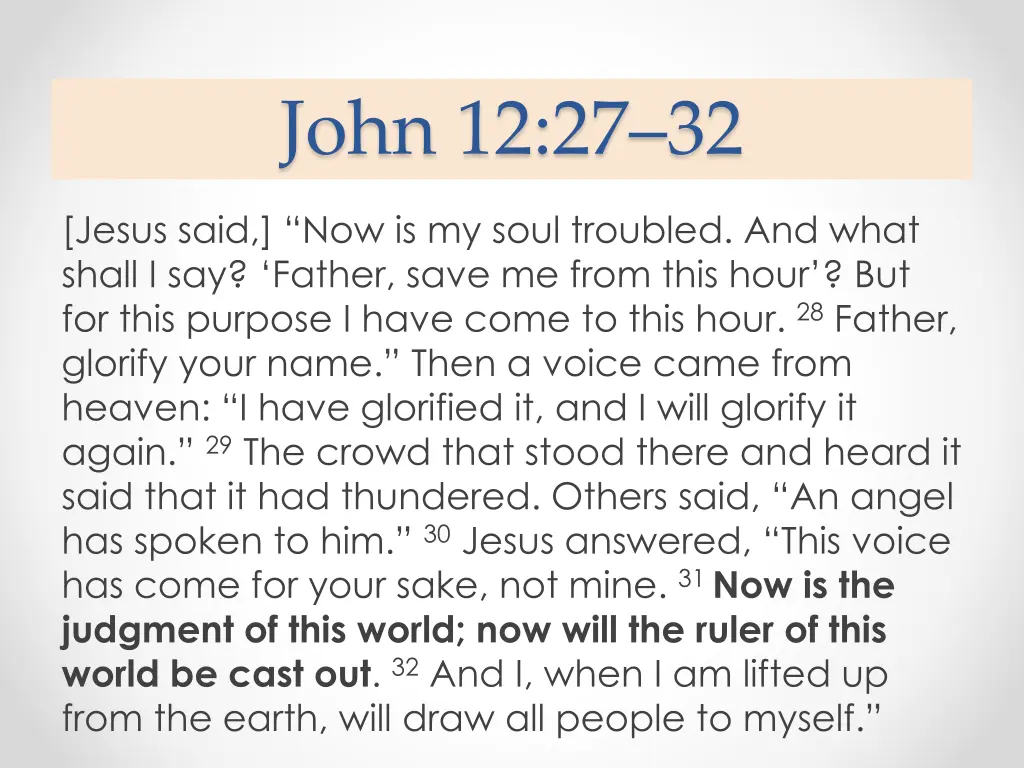 john 12 27 32