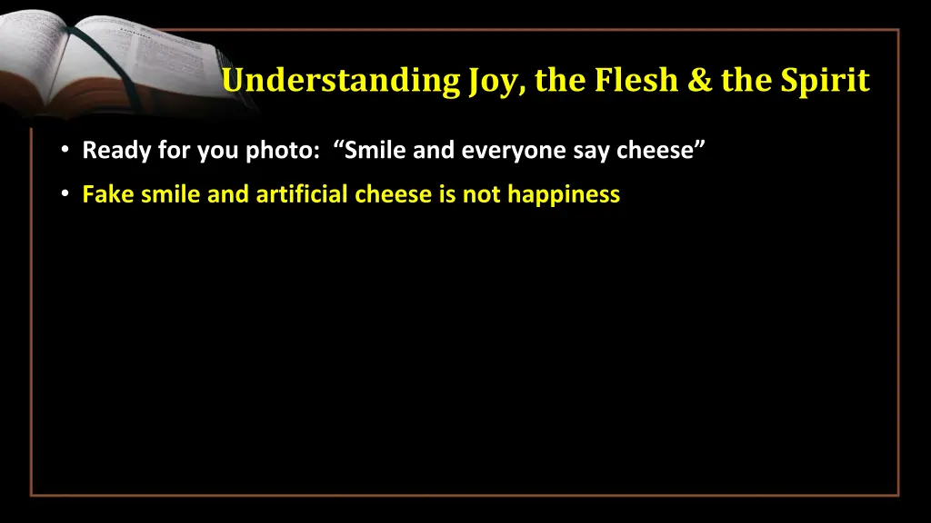 understanding joy the flesh the spirit 1