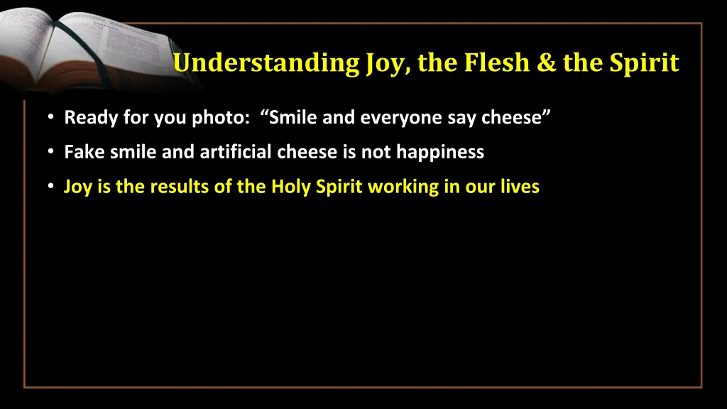 understanding joy the flesh the spirit 2