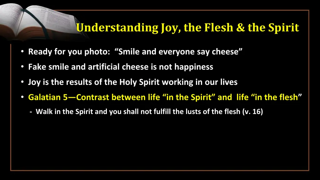 understanding joy the flesh the spirit 4