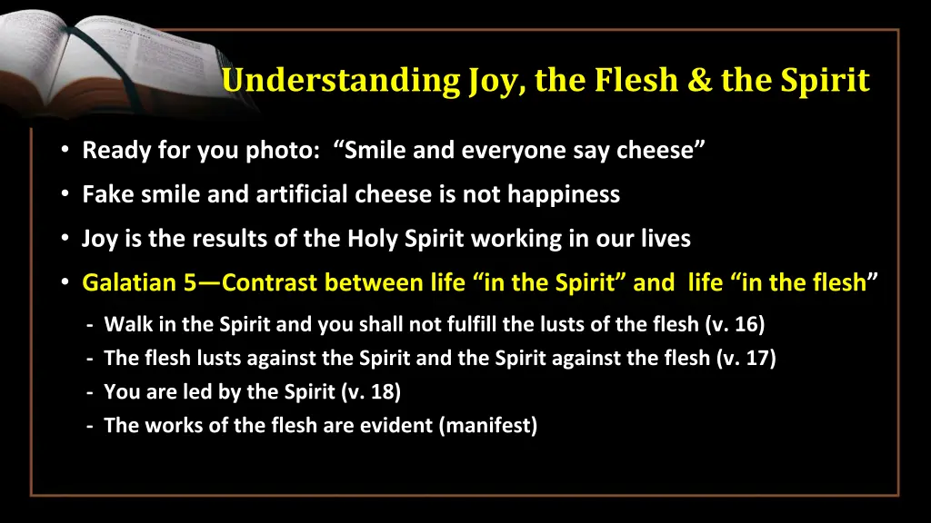 understanding joy the flesh the spirit 7