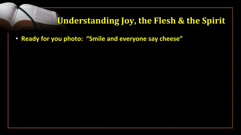 understanding joy the flesh the spirit