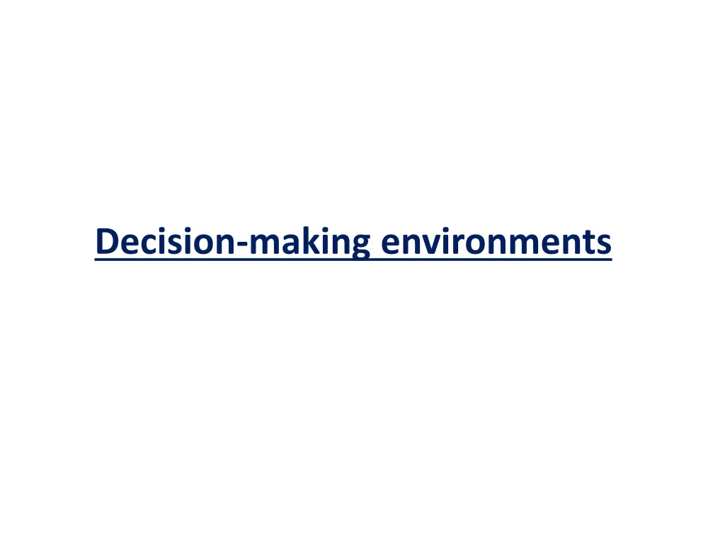 decision making environments