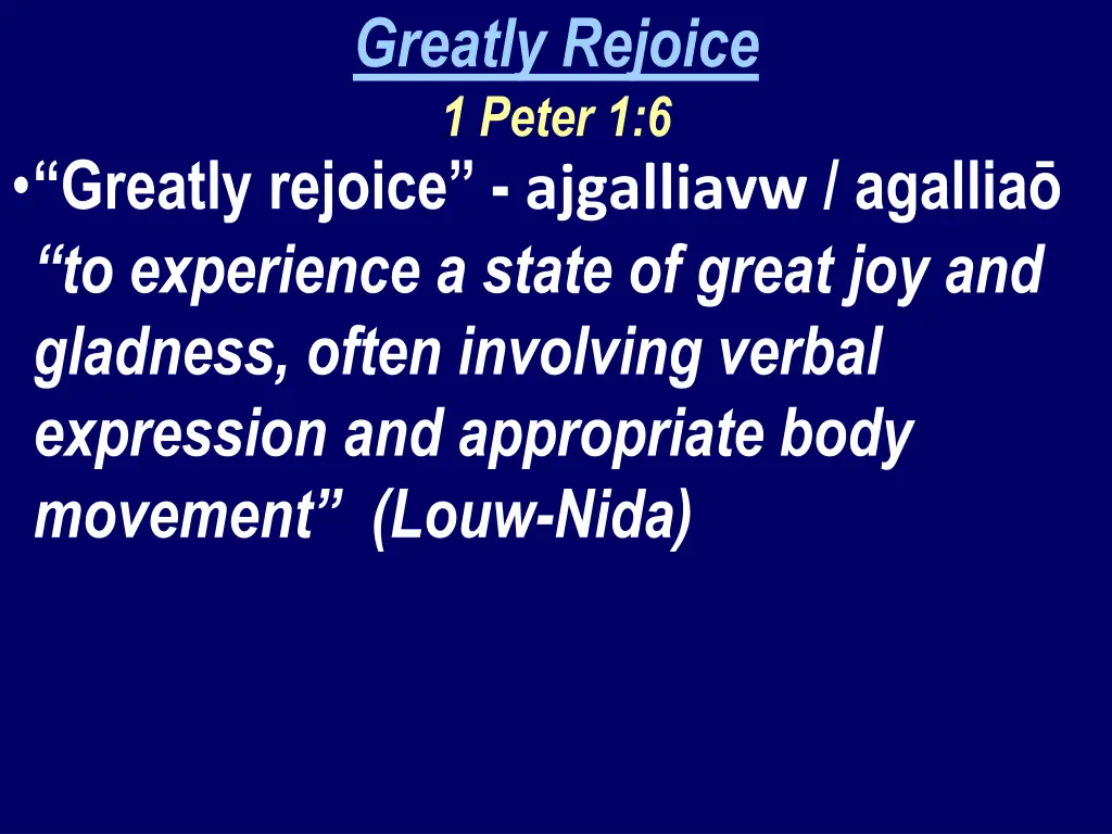 greatly rejoice 1 peter 1 6 2