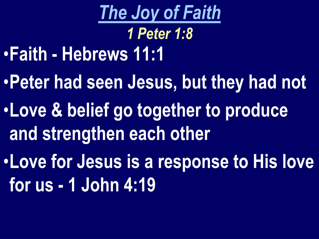 the joy of faith 1 peter 1 8