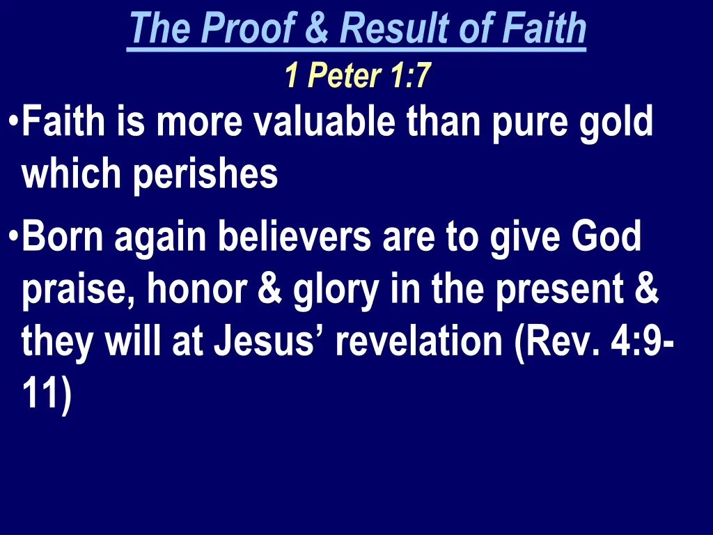 the proof result of faith 1 peter 1 7 faith