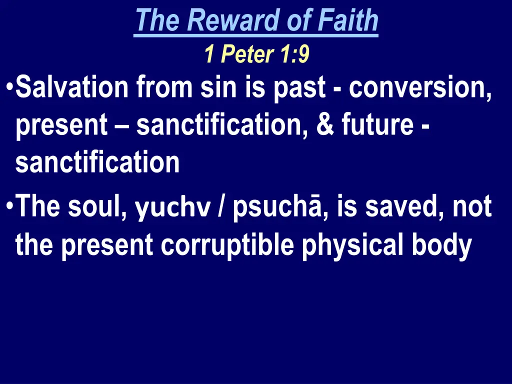 the reward of faith 1 peter 1 9 1