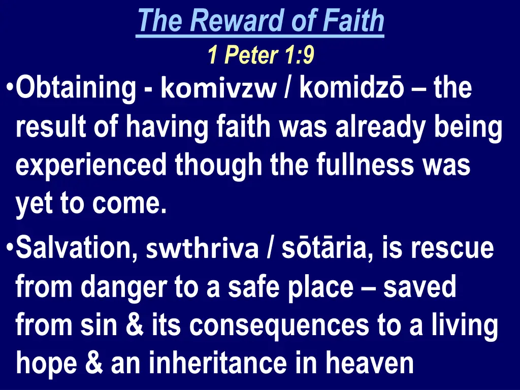 the reward of faith 1 peter 1 9