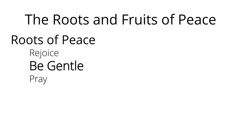 the roots and fruits of peace roots of peace 2