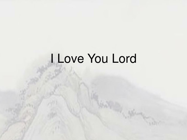 i love you lord