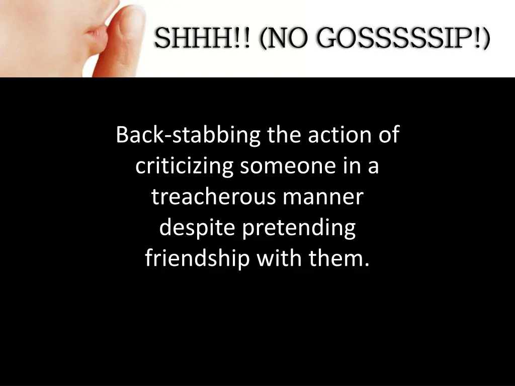 back stabbing the action of criticizing someone