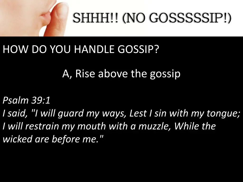 how do you handle gossip 2