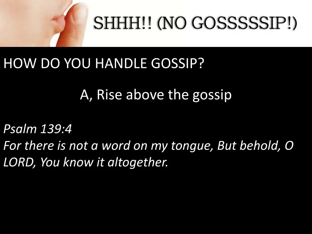 how do you handle gossip 3