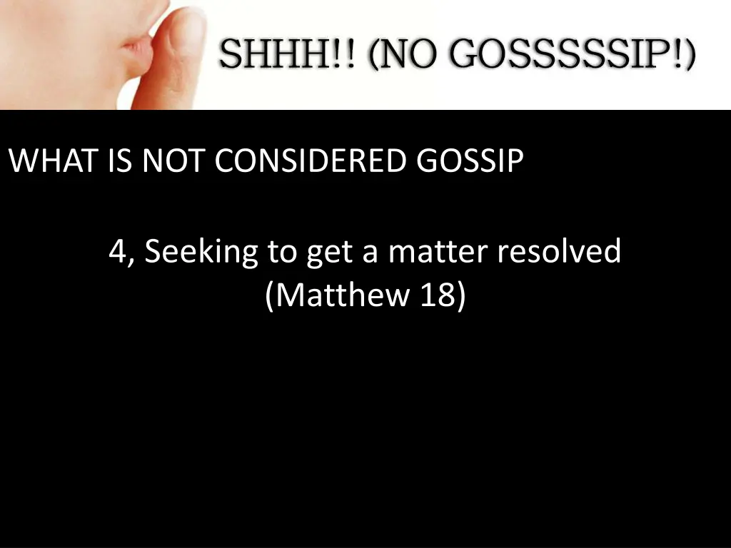 what is not considered gossip 3