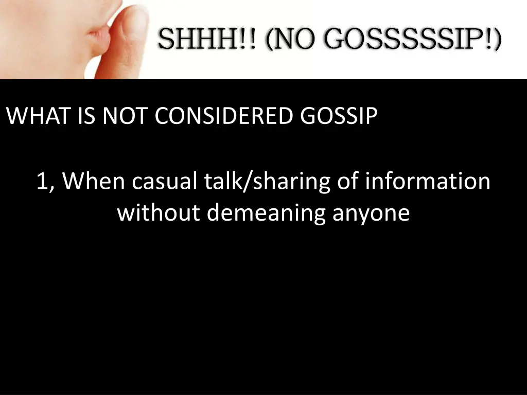 what is not considered gossip