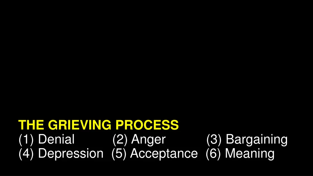 the grieving process 1 denial 4 depression