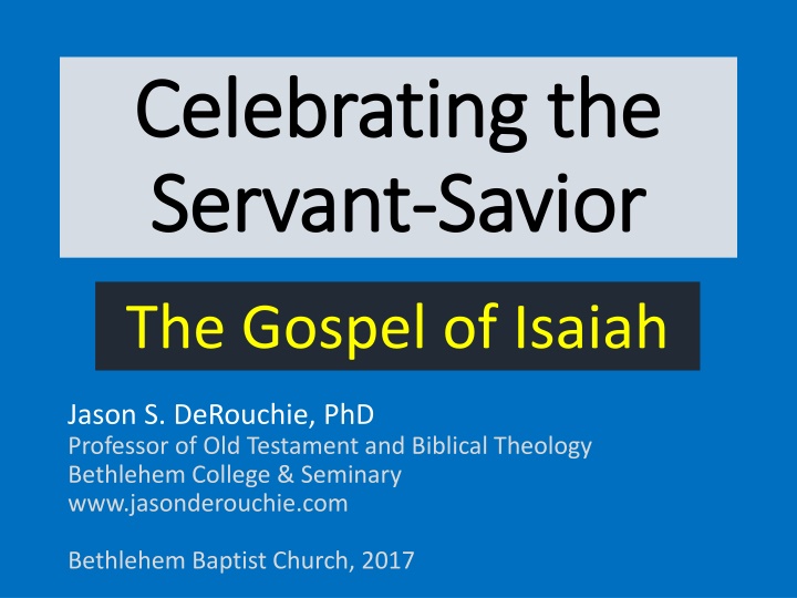 celebrating the celebrating the servant servant