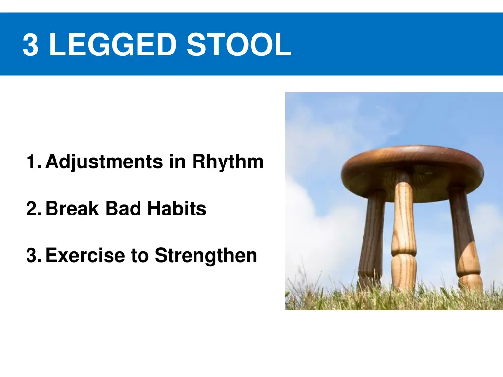 3 legged stool 1