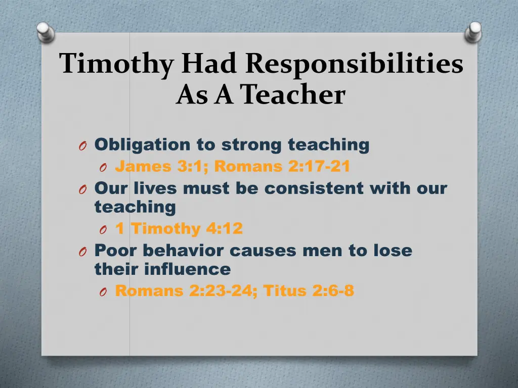 timothy had responsibilities as a teacher 2