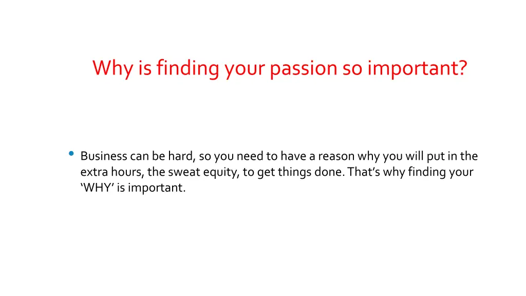 why is finding your passion so important