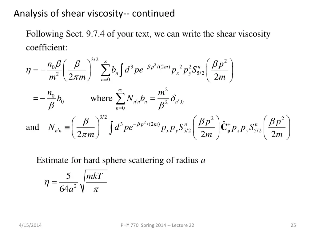 analysis of shear viscosity continued