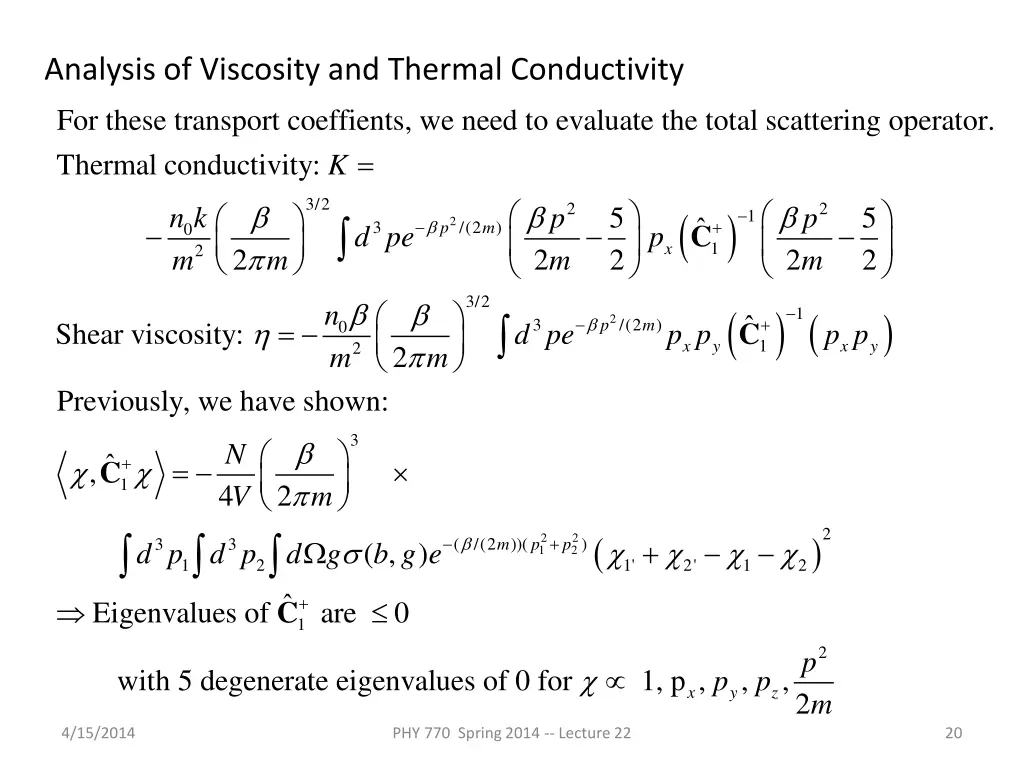 analysis of viscosity and thermal conductivity