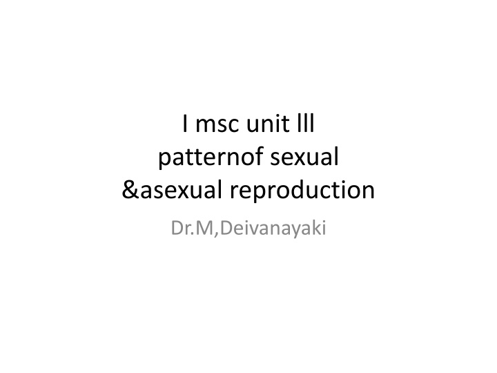 i msc unit lll patternof sexual asexual