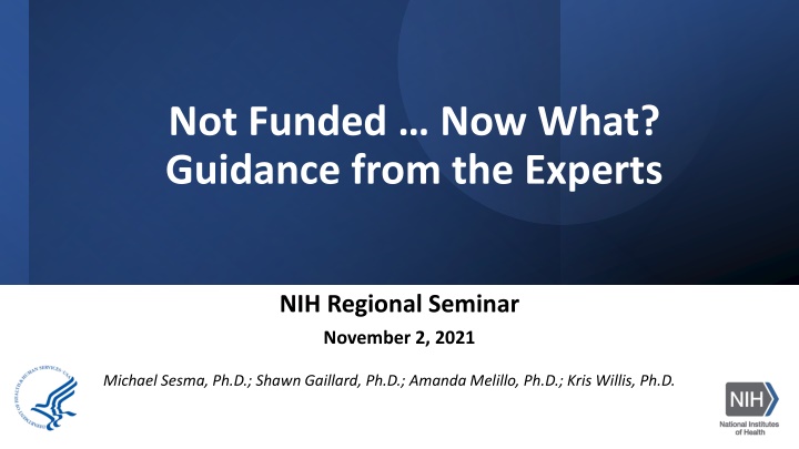 not funded now what guidance from the experts