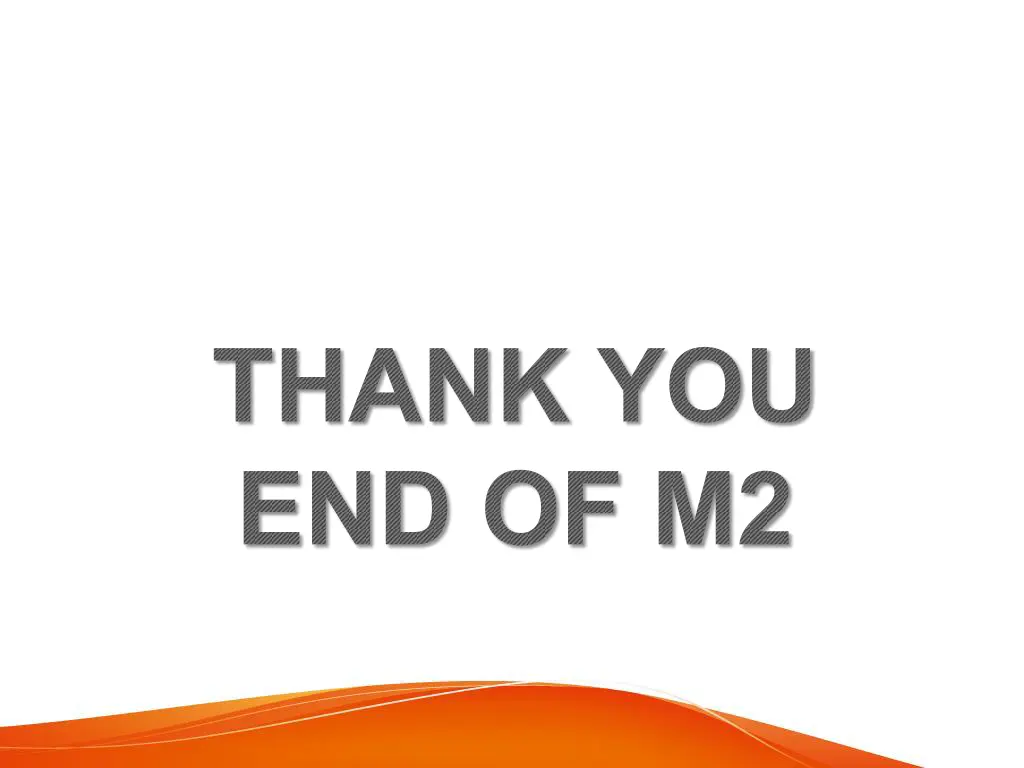 thank you end of m2