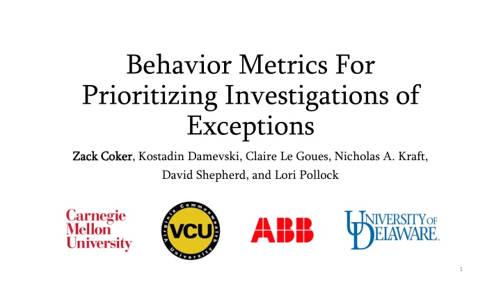 behavior metrics for prioritizing investigations