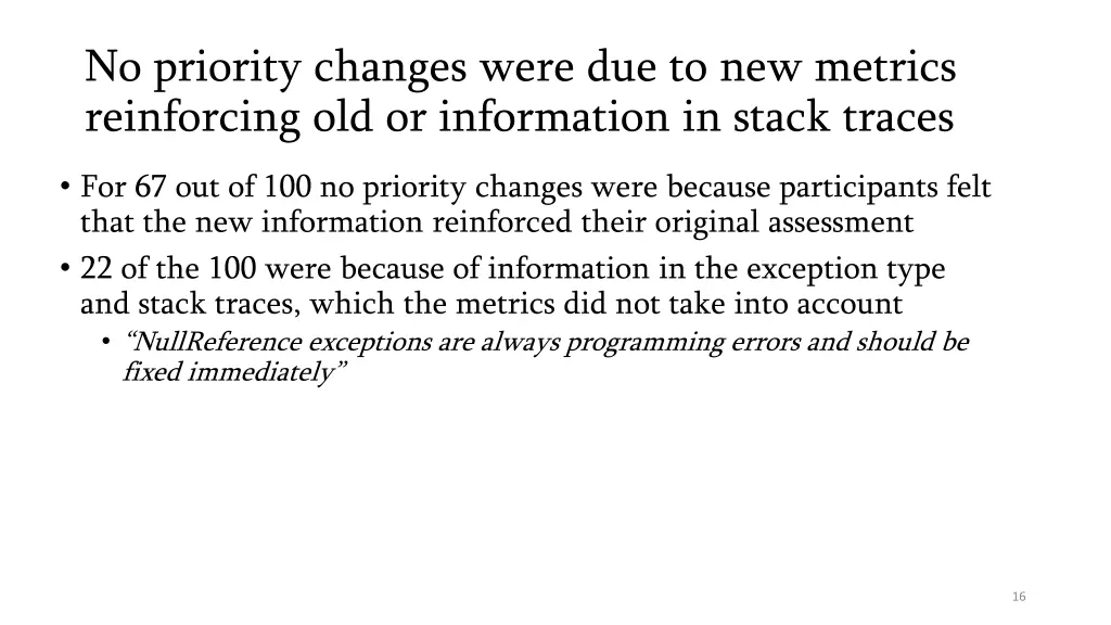 no priority changes were due to new metrics