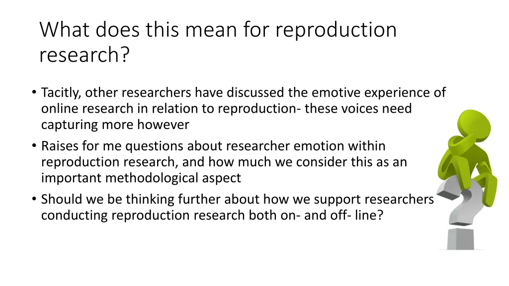 what does this mean for reproduction research