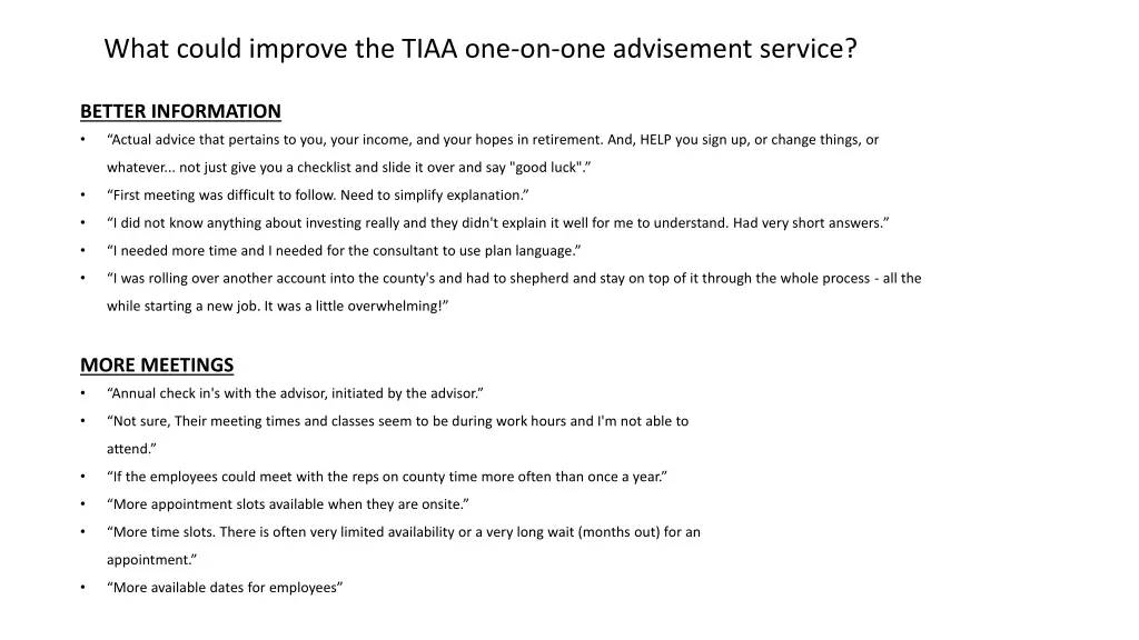 what could improve the tiaa one on one advisement