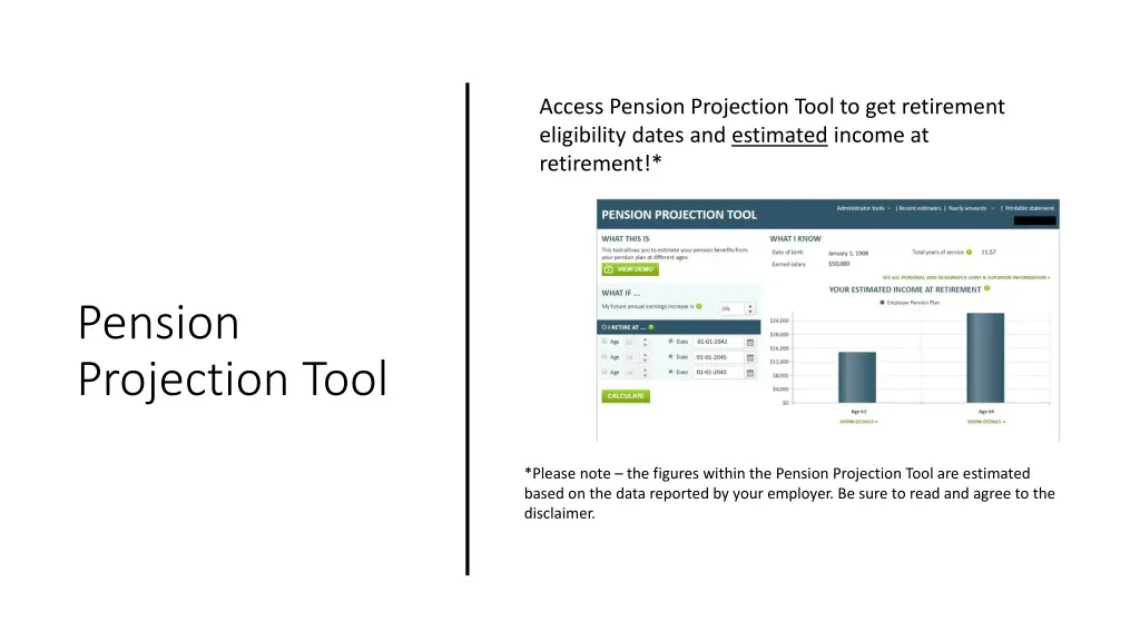 access pension projection tool to get retirement