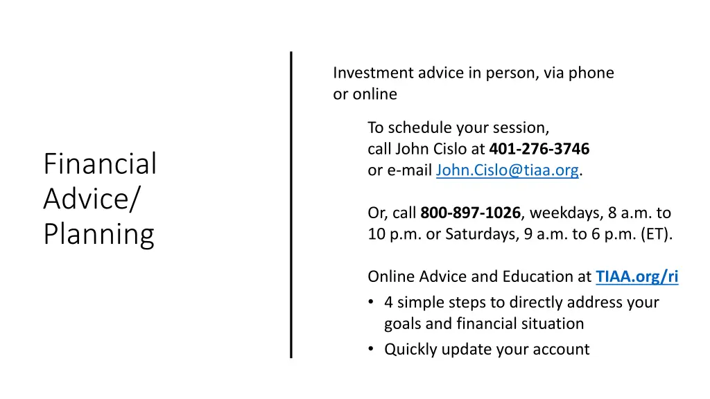 investment advice in person via phone or online