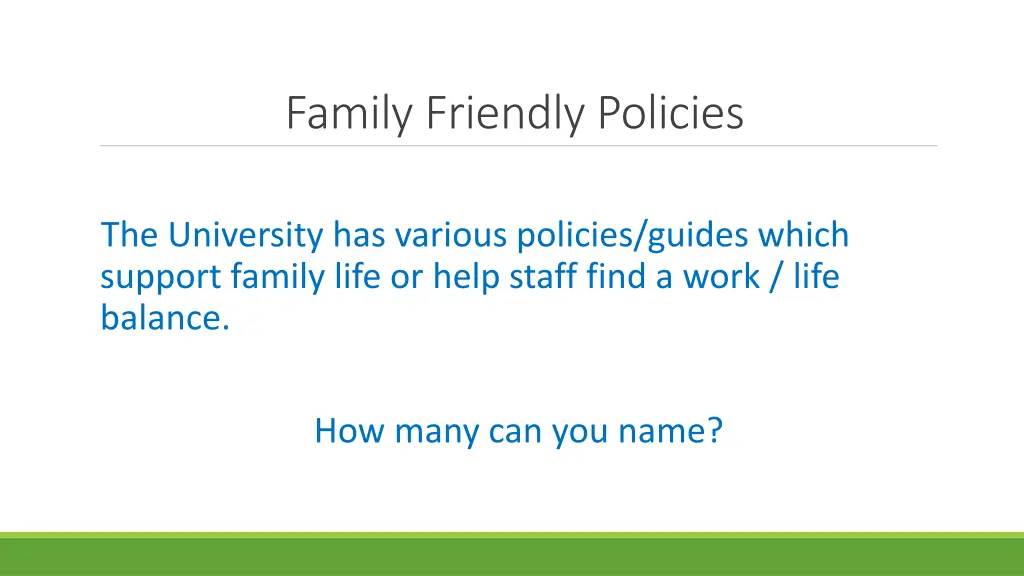 family friendly policies