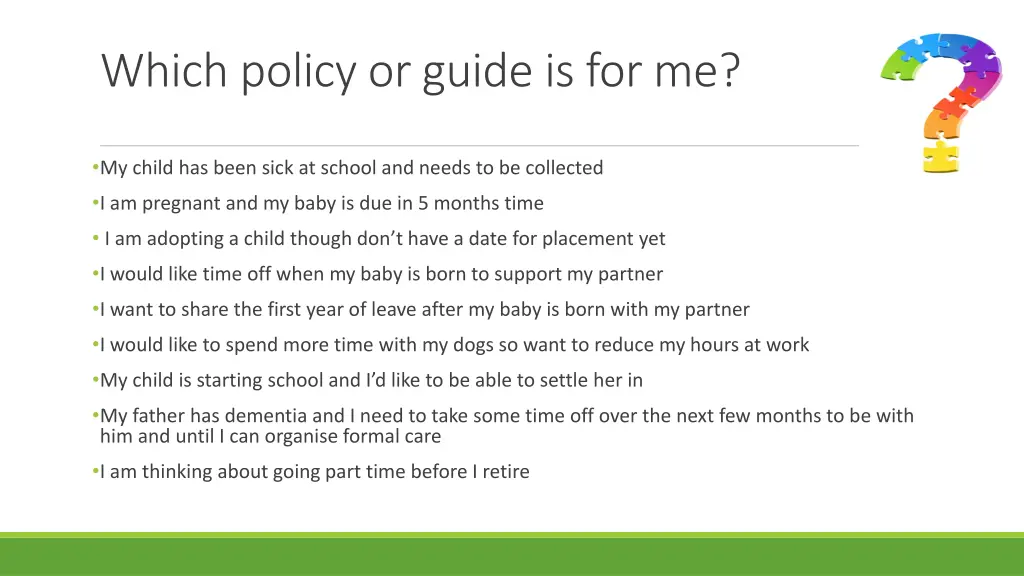 which policy or guide is for me