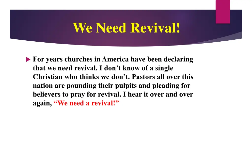 we need revival