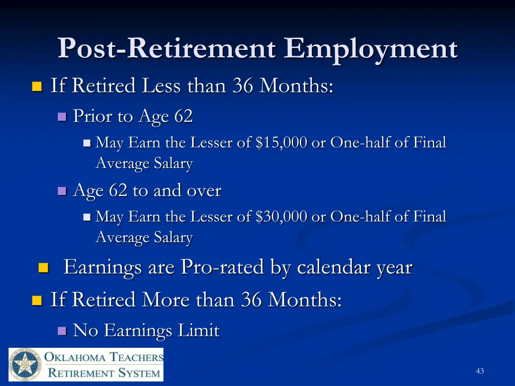 post retirement employment if retired less than
