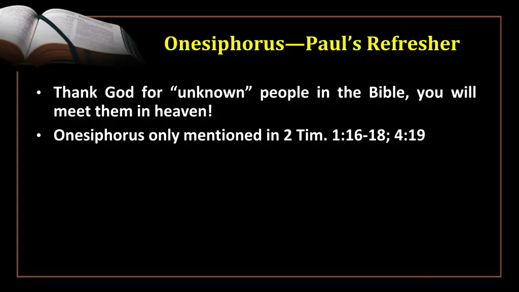 onesiphorus paul s refresher 2