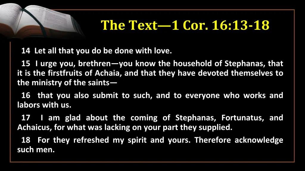 the text 1 cor 16 13 18