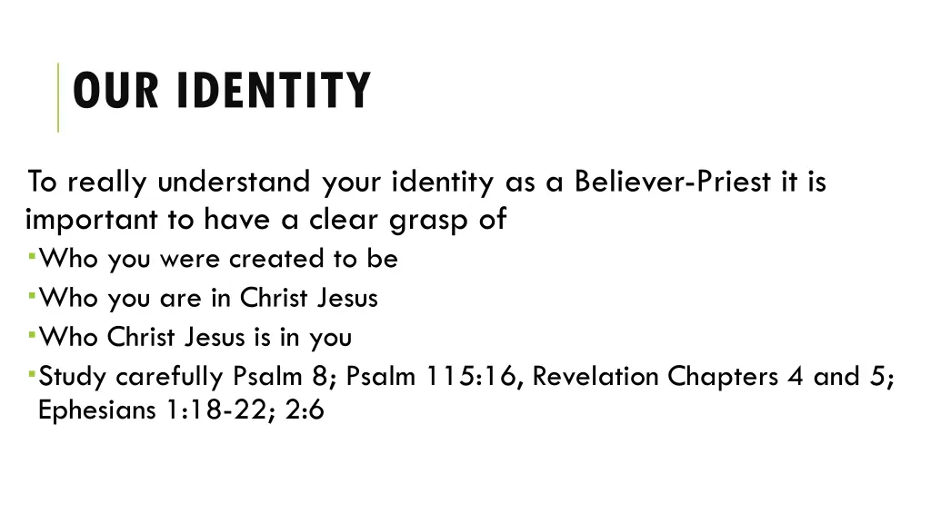 our identity