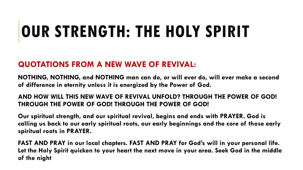 our strength the holy spirit