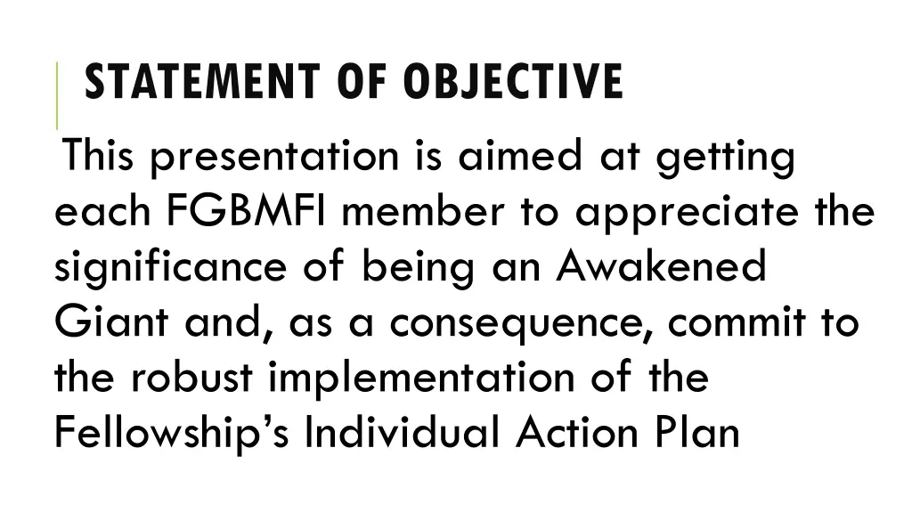 statement of objective this presentation is aimed