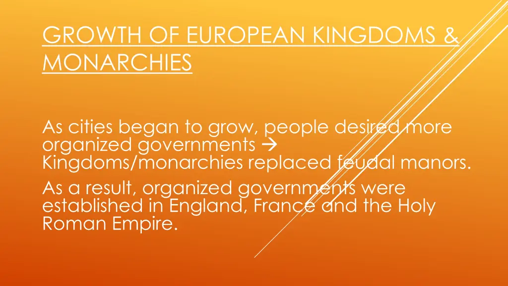 growth of european kingdoms monarchies