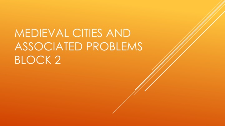 medieval cities and associated problems block 2