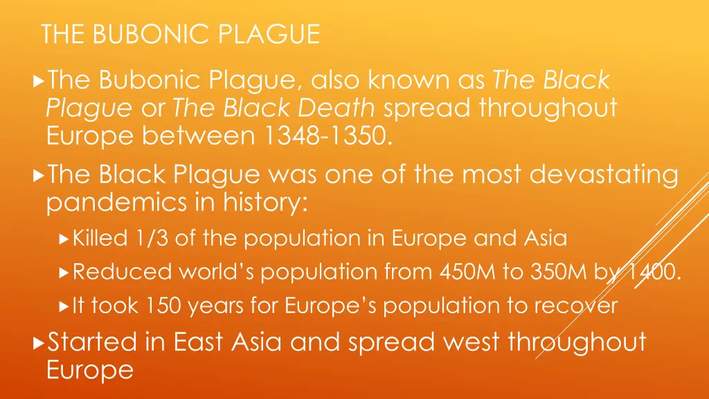 the bubonic plague