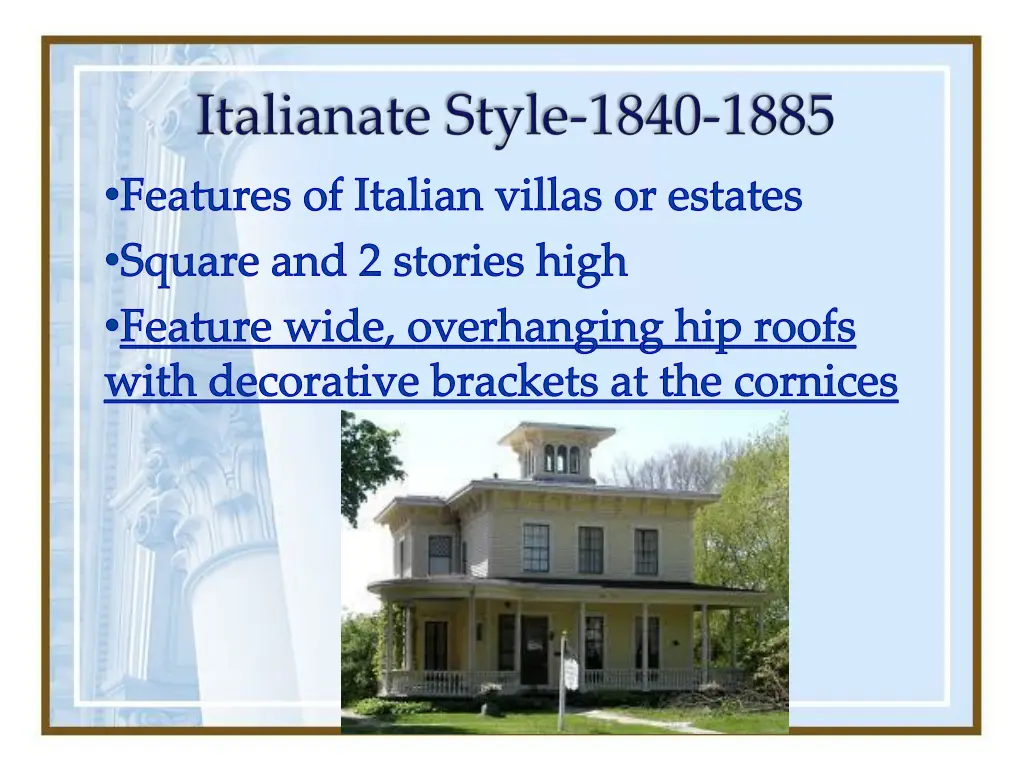 features of italian villas or estates square