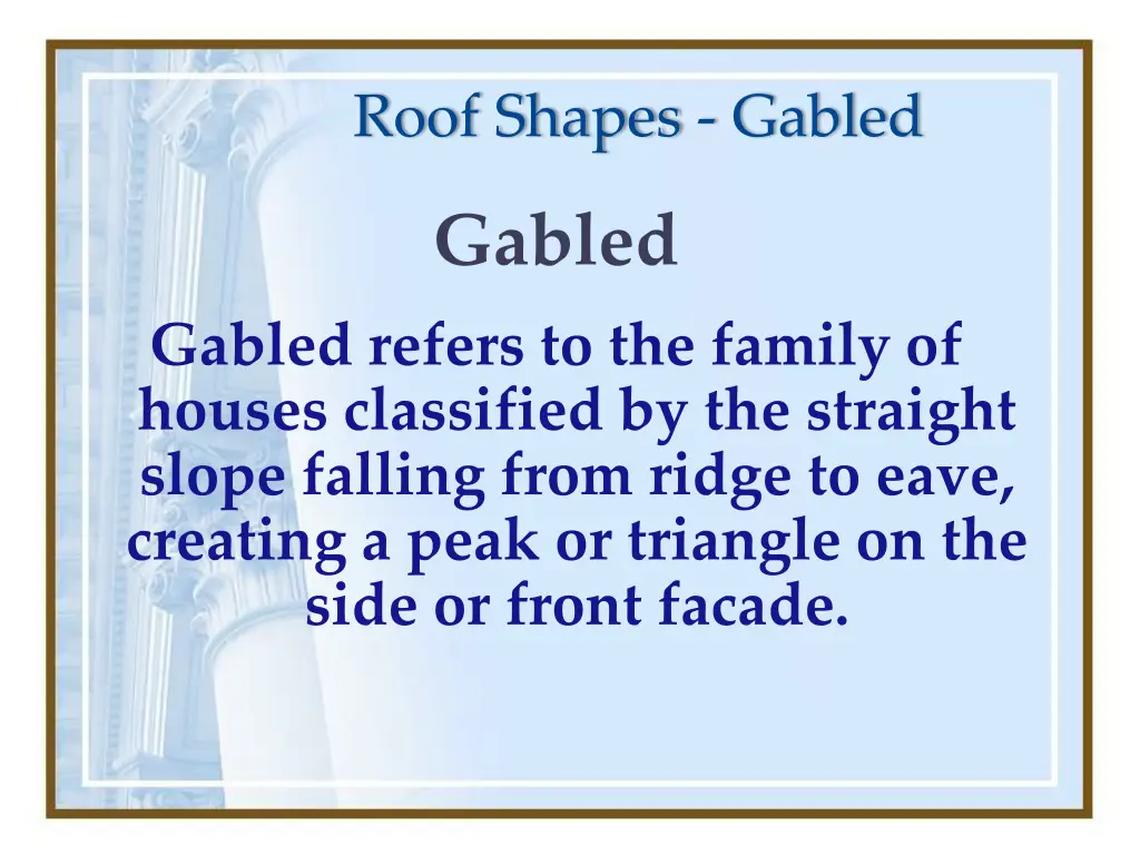 roof shapes gabled